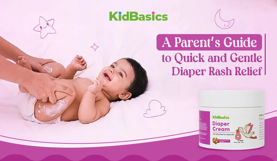 A Parent’s Guide to Quick and Gentle Diaper Rash Relief