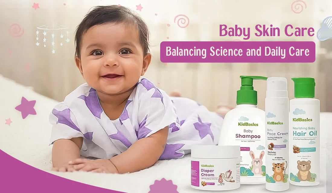 Baby Skin Care Balancing Science and Daily Care