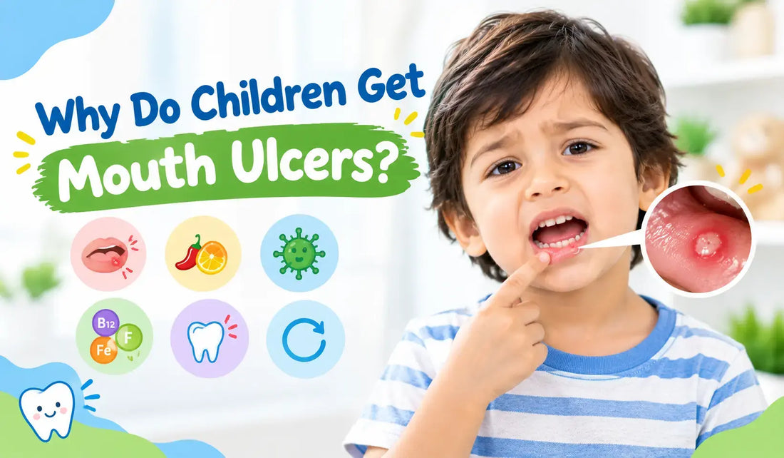 Why Do Children Get Mouth Ulcers?