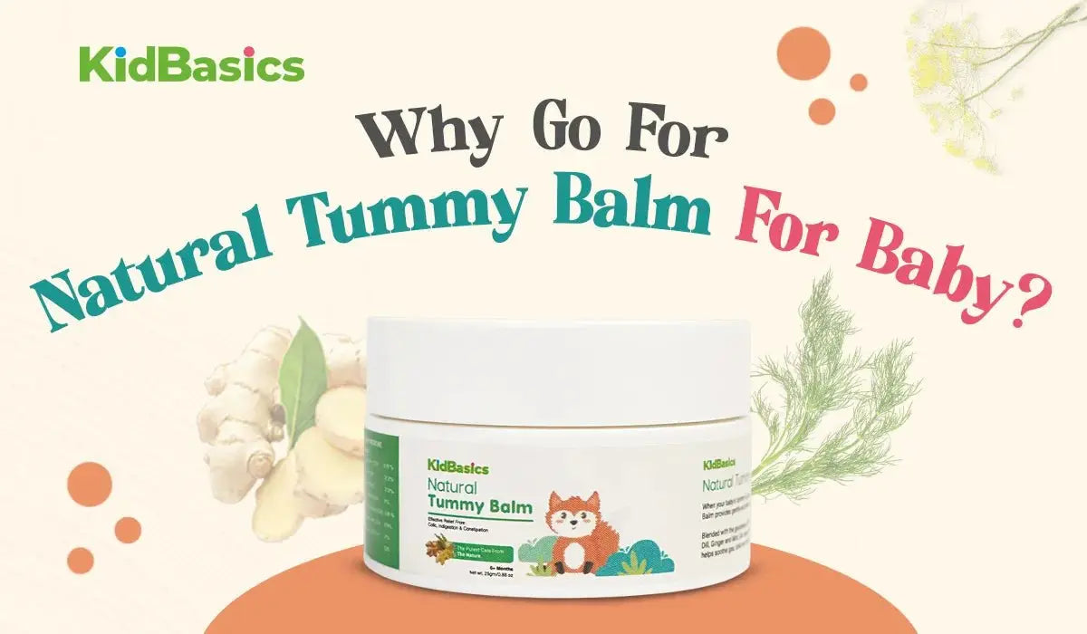 Why Go For Natural Tummy Balm For Baby